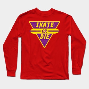 Skate or die skater skating shredding logo Long Sleeve T-Shirt